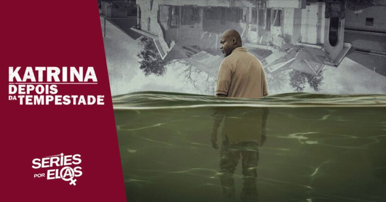 Katrina: Depois da Tempestade | Tudo Sobre o Documentário 11 katrina-depois-da-tempestade