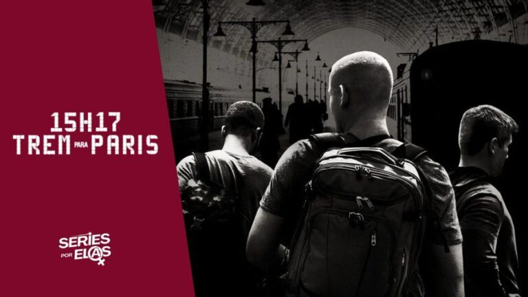 15h17 - Trem para Paris: História Real Por Trás do Filme 1 15h17 - trem para paris