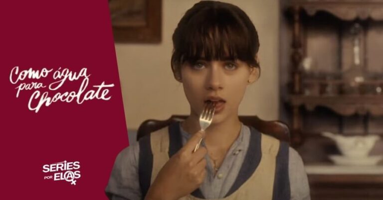 Como Água para Chocolate: Final Explicado da 1ª Temporada 1 como-agua-para-chocolate-final-1a-temporada