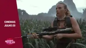 Filmes chegam nos cinemas em julho