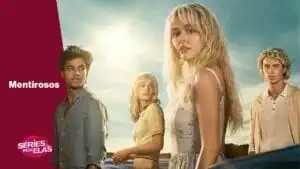Mentirosos série prime video