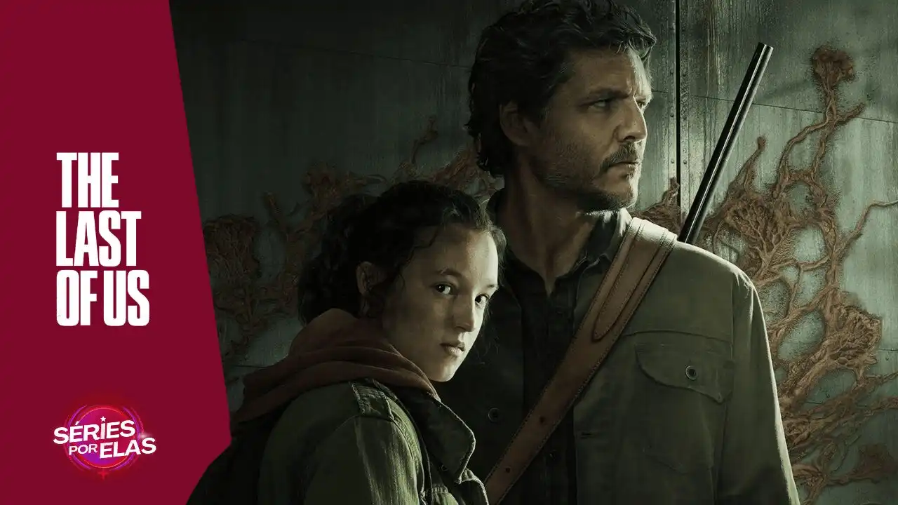 The Last of Us: Tudo sobre a icônica série da Max 2 the last of us