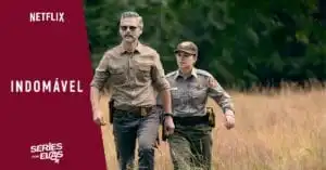 Indomável netflix