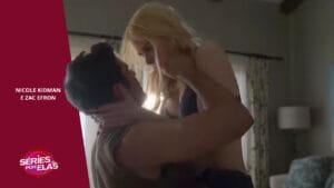 Nicole Kidman e Zac Efron