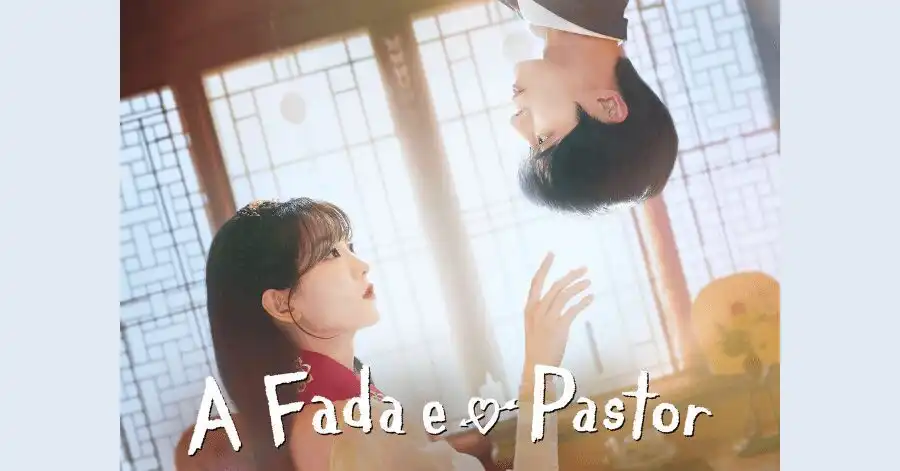 A Fada e o Pastor: Tudo sobre o k-drama queridinho do Brasil 3 a-fada-e-o_pastor