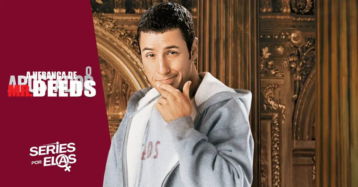 A Herança de Mr. Deeds: Tudo Sobre a Comédia de Adam Sandler 2 a-heranca-de-mr-deeds