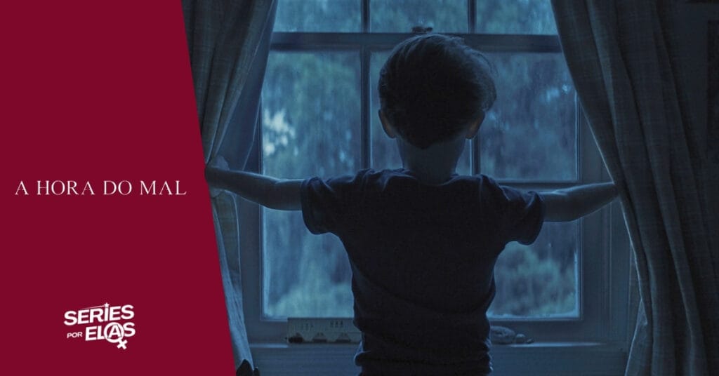 A Hora do Mal