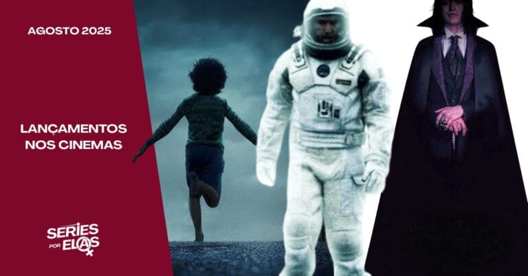 Lançamentos de Filmes nos Cinemas em Agosto de 2025