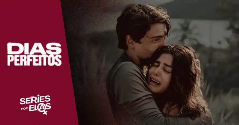 Dias Perfeitos: Quando Estreiam os Últimos Episódios? 7 dias_perfeitos