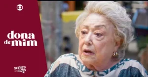 Dona de Mim Resumo da semana