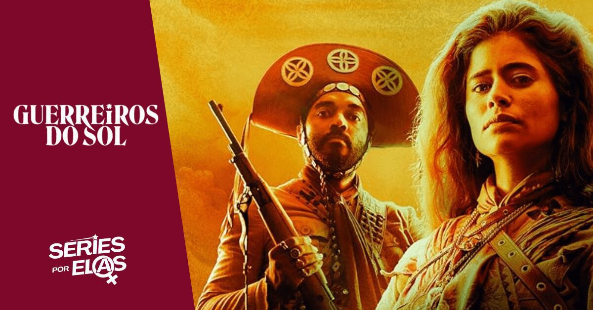 Guerreiros do Sol: Elenco e Tudo Sobre a Novela Sobre o Cangaço Brasileiro 2 guerreiros-do-sol