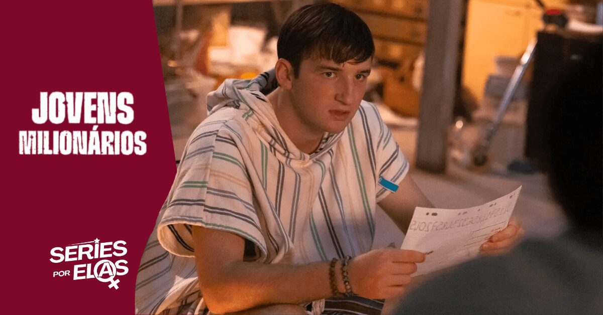 Crítica de Jovens Milionários: Vale a pena assistir a série? 2 jovens-milionarios-serie