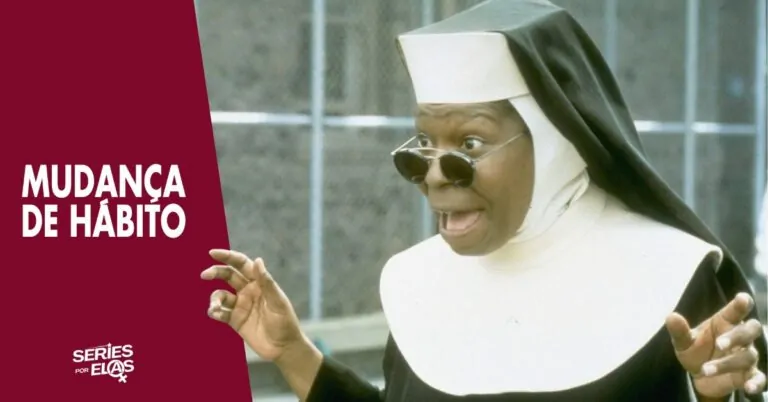 Mudança de Hábito onde assistir