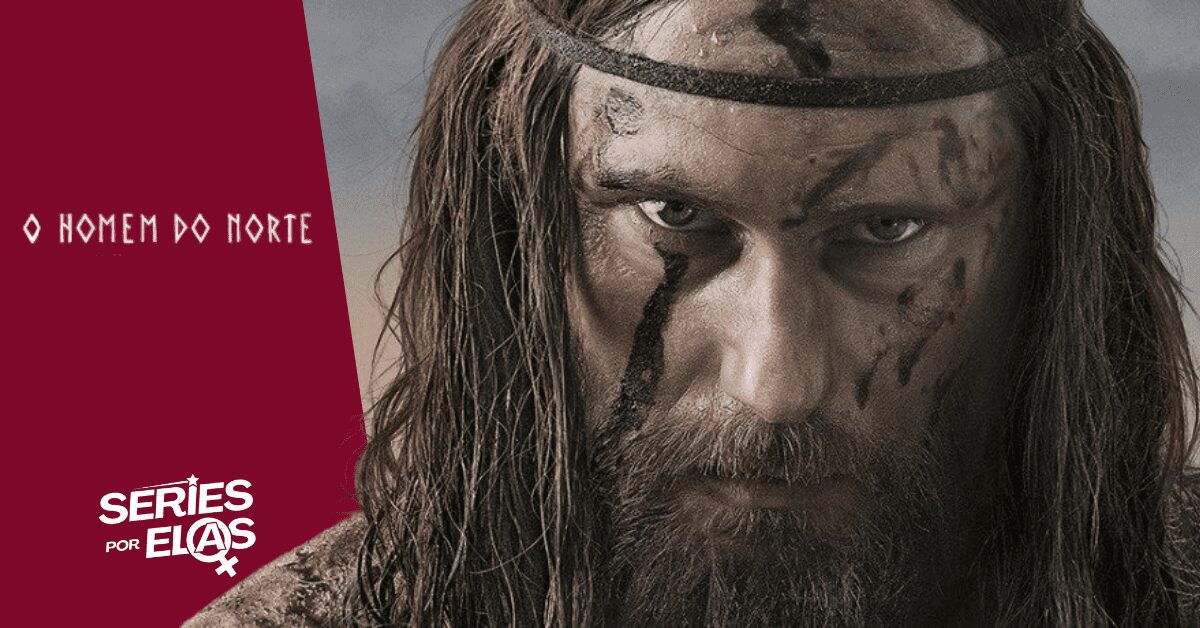 Crítica de O Homem do Norte: Vale a pena assistir o filme? 2 o-homem-do_norte