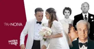 O Pai da Noiva de 2022