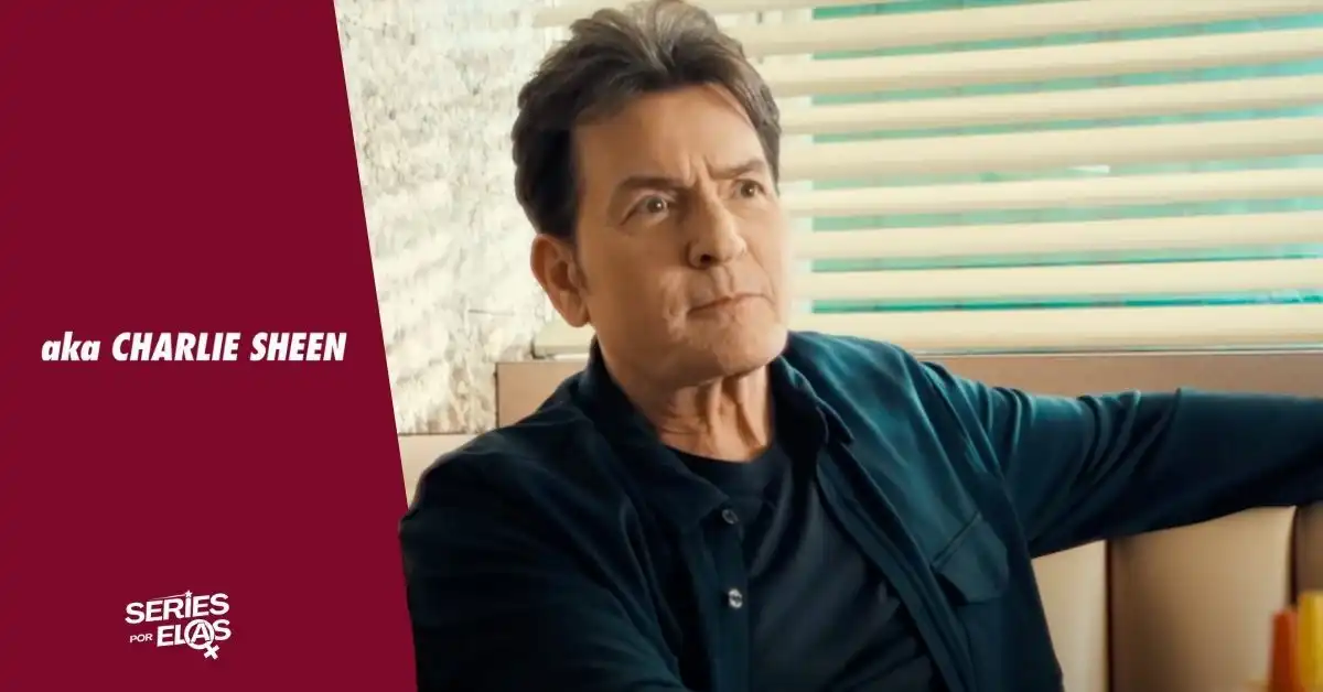 aka CHARLIE SHEEN: Saiba tudo sobre a nova série da Netflix 2 aka CHARLIE SHEEN