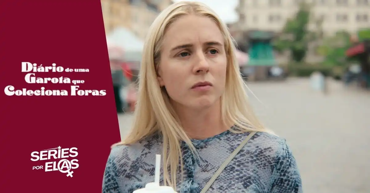 Diário de uma Garota que Coleciona Foras: História Real Por Trás da Série 2 diario-de-uma-garota-que-coleciona-foras-historia-real