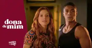 Dona de Mim: Resumo do Capítulo desta Quinta, 18 de setembro