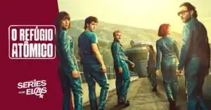 o-refugio-atomico-2a-temporada