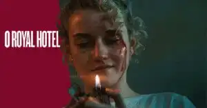 o-royal-hotel-final-explicado
