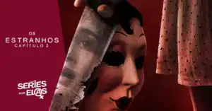 os-estranhos-capitulo-2