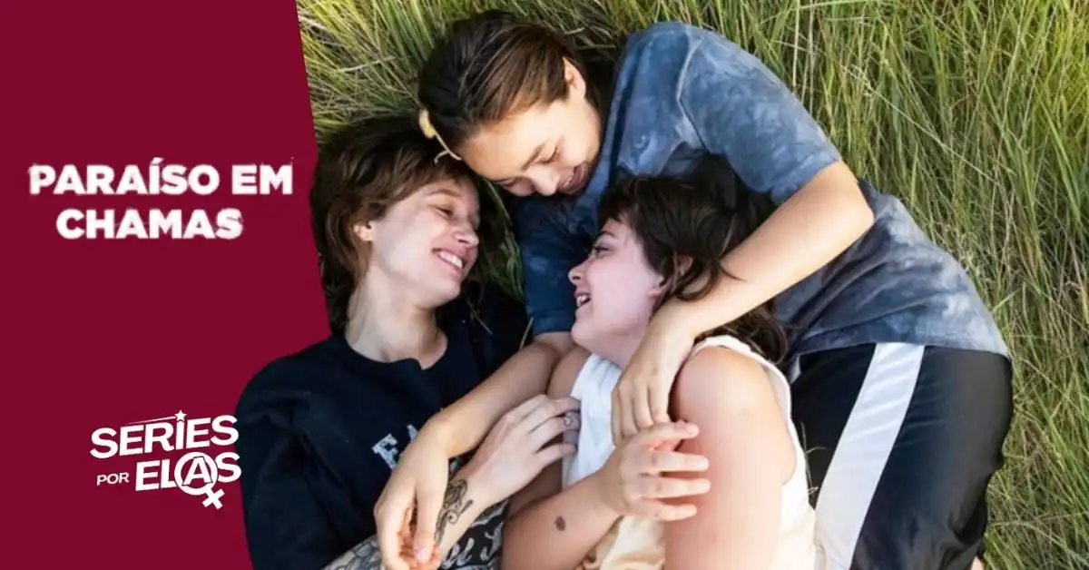 Paraíso em Chamas: Elenco, Onde Assistir e Tudo Sobre 2 paraiso-em-chamas