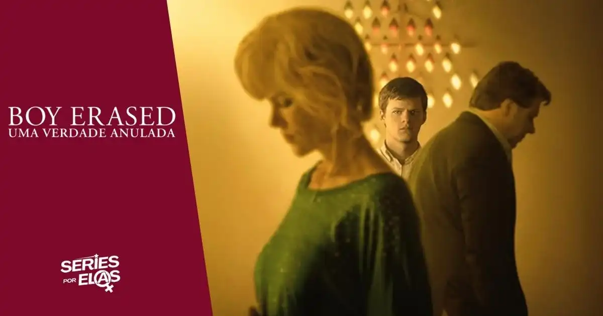 Boy Erased- Uma Verdade Anulada