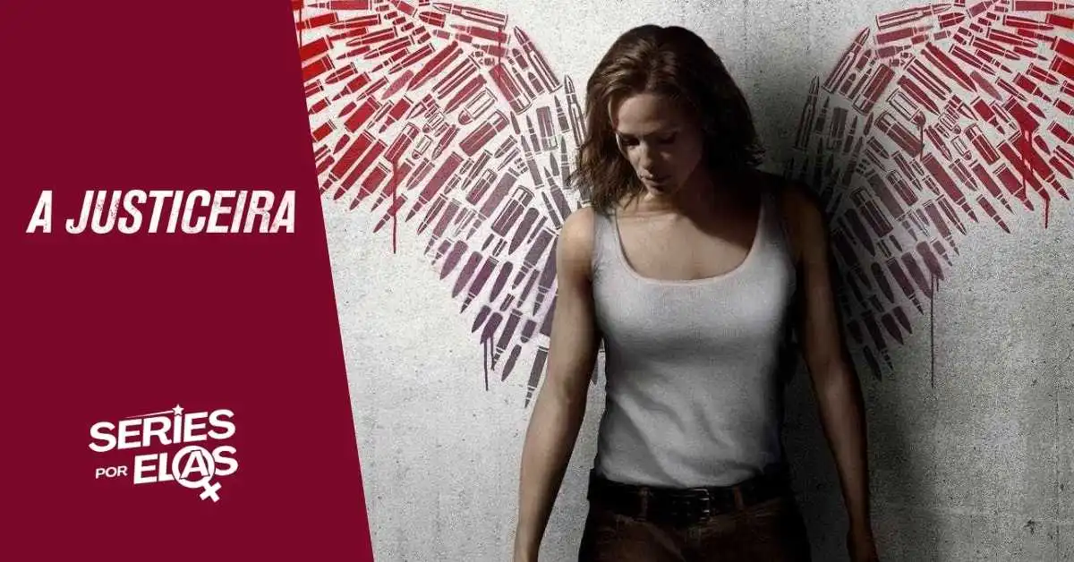 A Justiceira: Elenco, Onde Assistir e Tudo Sobre o Thriller de Vingança 2 a-justiceira