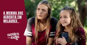 a menina que acredita em milagres critica