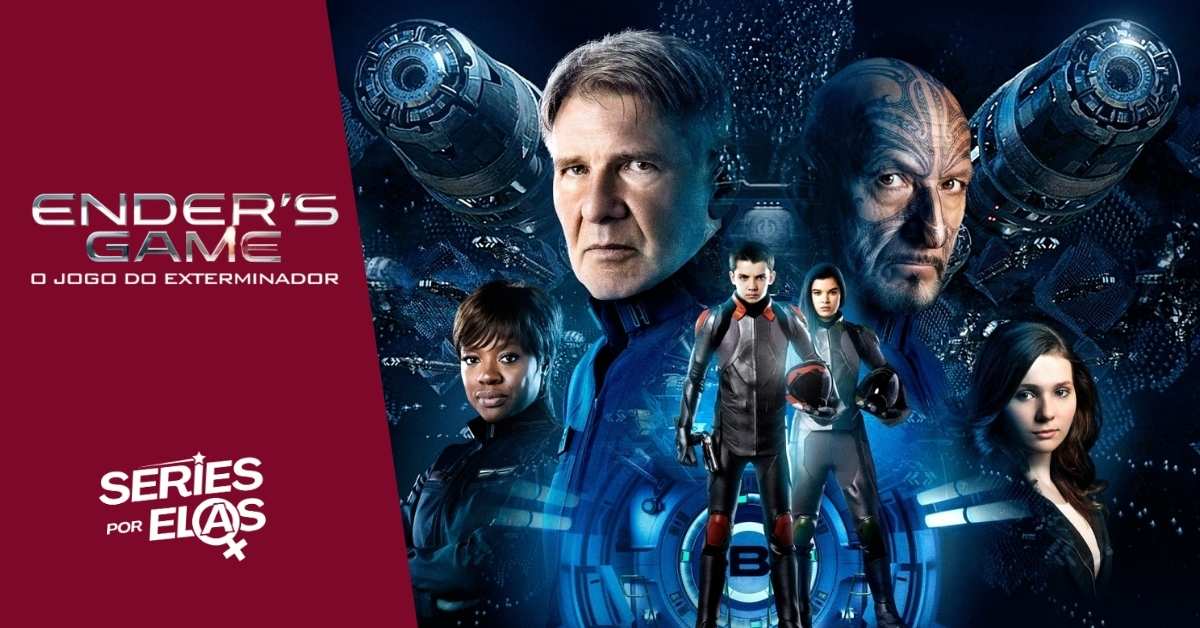 Ender's Game: O Jogo Do Exterminador | Elenco, Onde Assistir E Tudo Sobre