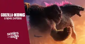 godzilla-e-kong-o-novo-imperio-elenco-assistir-tudo-sobre