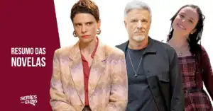 Resumo das Novelas da Globo nesta Quinta (09/10/2025)