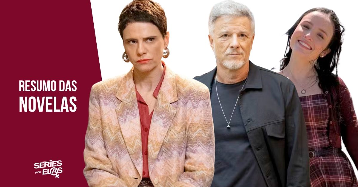 Resumo das Novelas da Globo nesta Quinta (09/10/2025)