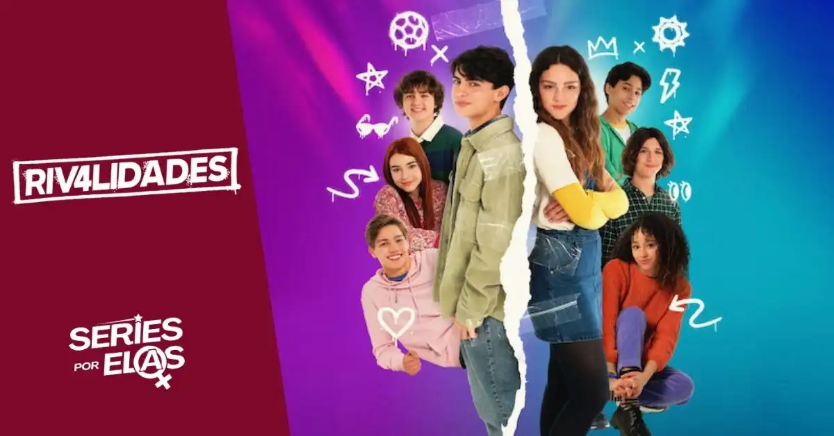 Riv4lidades: Elenco, Onde Assistir e Tudo Sobre a Série 2 riv4lidades