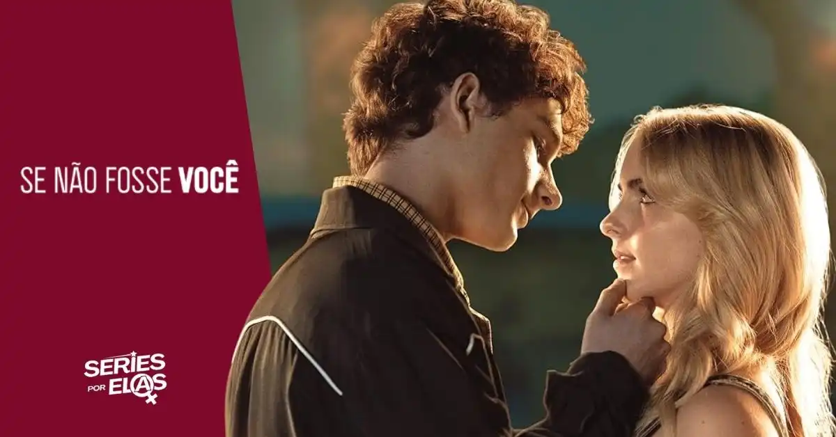 se-nao-fosse-voce-final