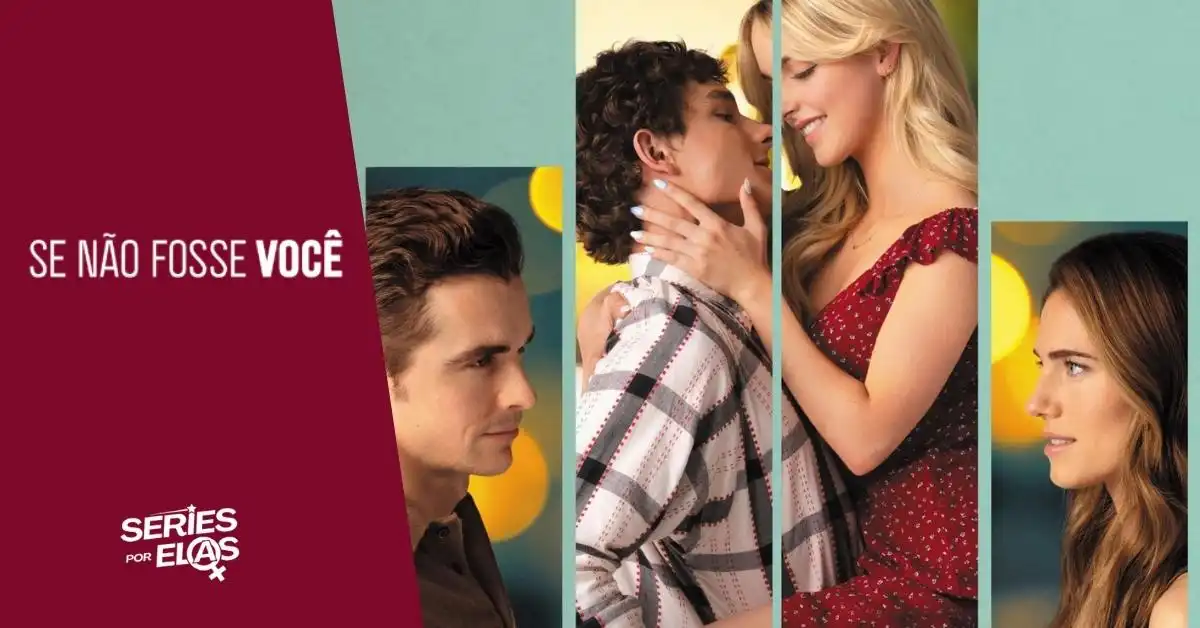 Se Não Fosse Você: Elenco, Onde Assistir e Tudo Sobre 2 se-nao-fosse-voce