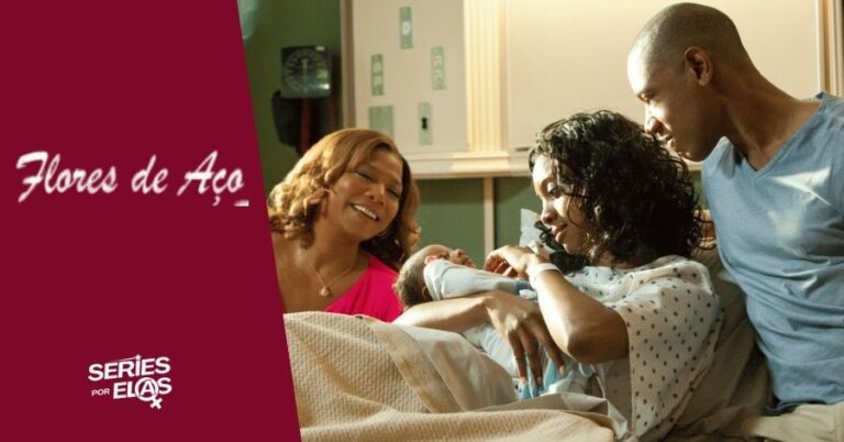 Crítica de Flores de Aço | Vale A Pena Assistir o Filme? 2 flores de aco critica