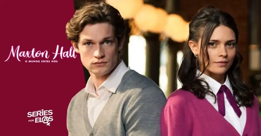 Maxton Hall: Um Mundo Entre Nós | Elenco, Onde Assistir e Tudo Sobre 2 maxton hall