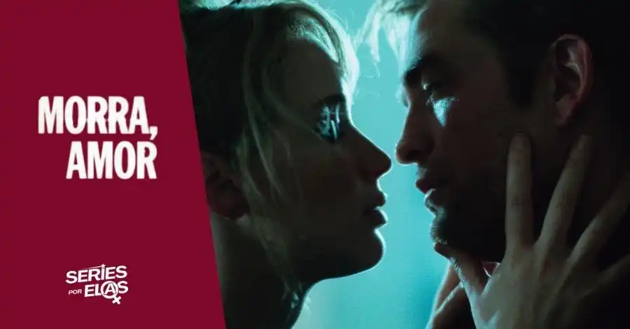Crítica de Morra, Amor: Vale A Pena Assistir o Filme? 2 morra amor critica