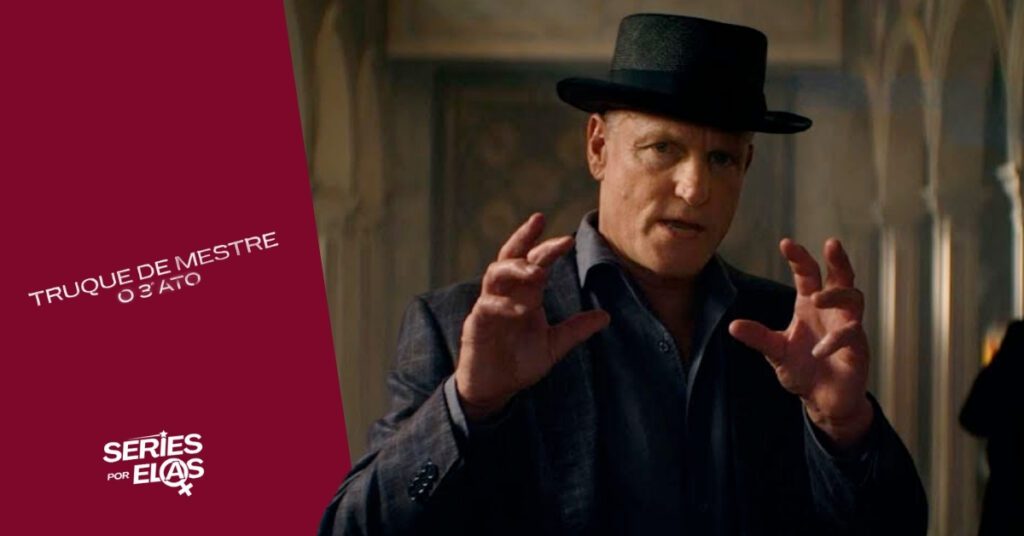 Truque de Mestre 3 tem na Netflix