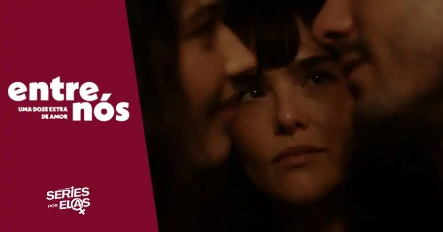 Crítica de Entre Nós – Uma Dose Extra de Amor: Vale A Pena Assistir? 2 Entre Nos – Uma Dose Extra de Amor