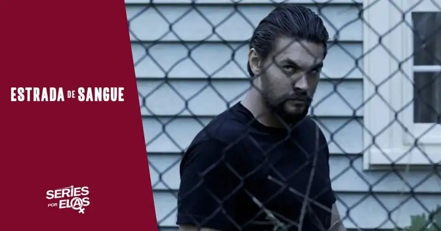 Crítica de Estrada de Sangue: Vale A Pena Assistir a Série? 2 estrada de sangue critica