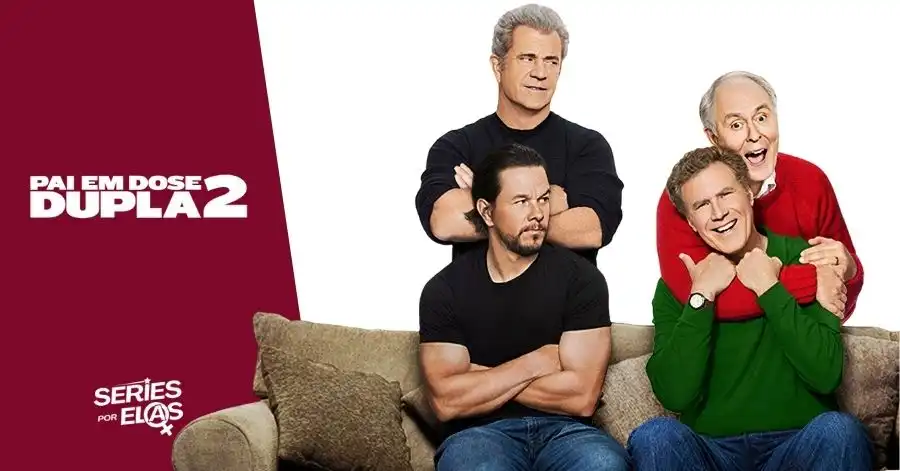 Pai em Dose Dupla 2 (2017): Elenco, Onde Assistir e Tudo Sobre 2 pai em dose dupla 2