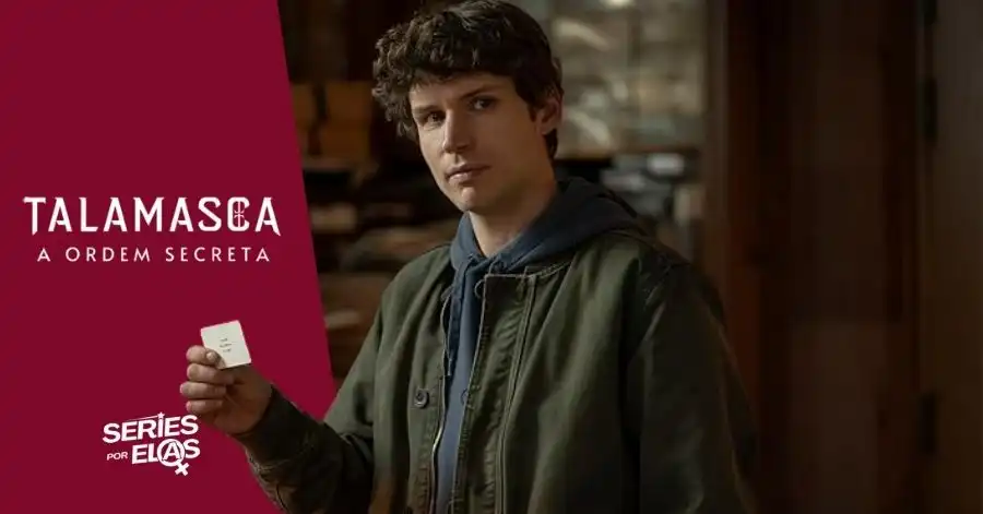 Talamasca: A Ordem Secreta | Elenco, Onde Assistir e Tudo Sobre 2 talamasca a ordem secreta