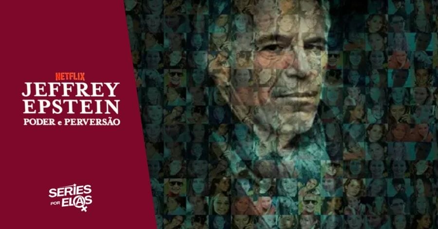 jeffrey epstein poder e perversao