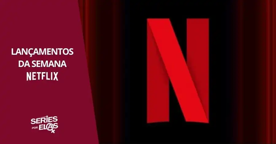 lancamentos-da-semana-netflix