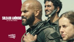 soldado anonimo lei do retorno