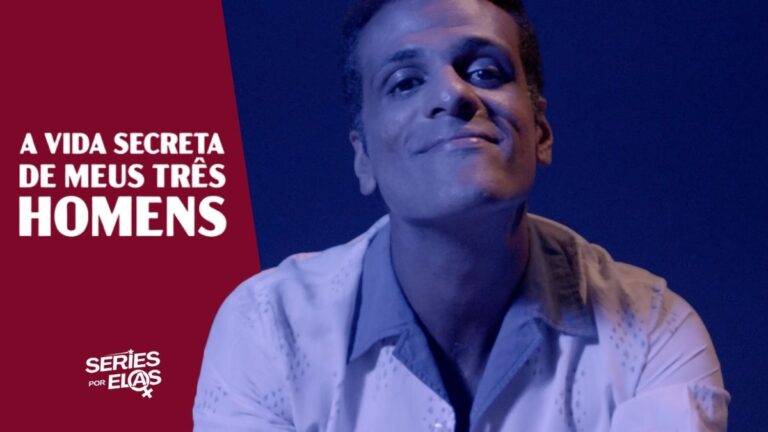 A VIDA SECRETA DE MEUS TRÊS HOMENS