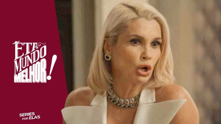 resumo êta mundo melhor!