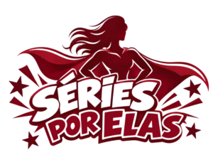 Séries Por Elas